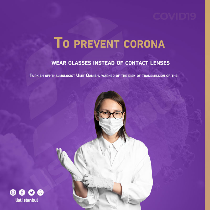To prevent corona, wear glasses instead of contact lenses