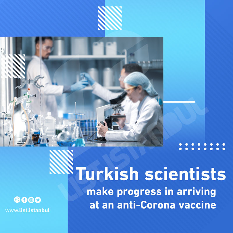 Turkish scientists make progress in arriving at an anti-Corona vaccine